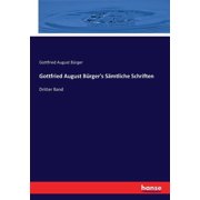 Gottfried August B rgers S mtliche Schriften Dritter Band, Paperback