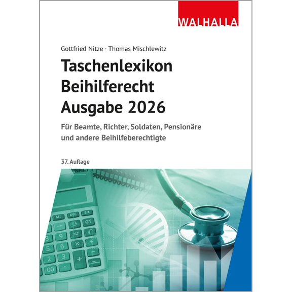 Gottfried Nitze Taschenlexikon Beihilferecht Ausgabe 2026: Fr Beamte, Richter, Sol (Hardcover)