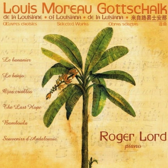 Gottschalk / Lord - Selected Works - Music & Performance - CD