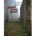 thumbnail image 1 of Goud kase goud: Conjuring Memory in Spaces of the AfroAtlantic, (Paperback), 1 of 1
