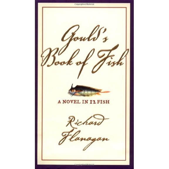 Pre-Owned Gould's Book of Fish: A Novel in 12 Fish (Hardcover) 0802117112 9780802117113