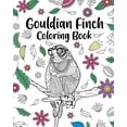 thumbnail image 1 of Gouldian Finch Coloring Book: Zentangle Coloring Books for Adult, Floral Mandala Coloring Pages, (Paperback), 1 of 1