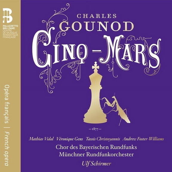 Gounod / Gens,Veronique / Vidal /Mathias - Gounod: Cinq-Mars - Music & Performance - CD