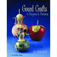 thumbnail image 1 of Gourd Crafts: 6 Projects & Patterns (Paperback), 1 of 3