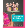 thumbnail image 1 of Gourmet Apples and more: From my family kitchen to yours, (Paperback), 1 of 1