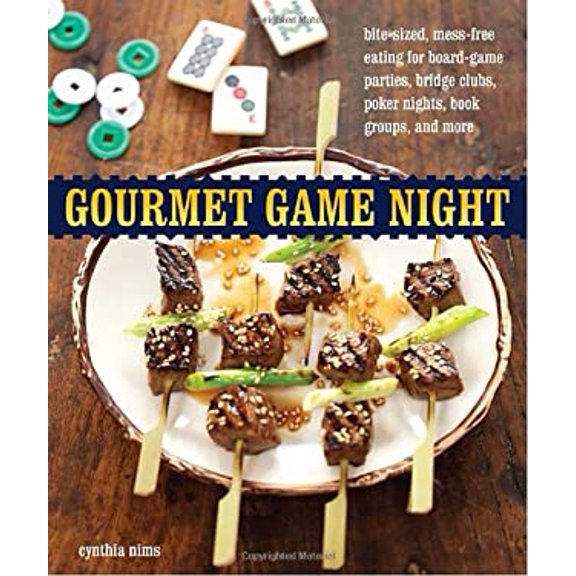 Pre-Owned Gourmet Game Night: Bite-Sized, Mess-Free Eating for Board-Game Parties, Bridge Clubs, Poker Nights, Book Groups, and More (Paperback) 158008088X 9781580080880
