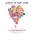 thumbnail image 1 of Gourmet Ice Cream Cones: Adult Coloring Book, (Paperback), 1 of 1
