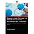 thumbnail image 1 of Gouvernance d'entreprise dans le secteur des assurances au Zimbabwe (Paperback), 1 of 1