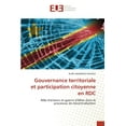 thumbnail image 1 of Gouvernance territoriale et participation citoyenne en RDC (Paperback), 1 of 1