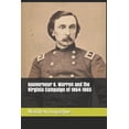 thumbnail image 1 of Gouverneur K. Warren and the Virginia Campaign of 1864-1865 (Paperback) by Matthew Thomas Donaghue, 1 of 1