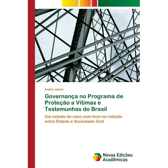 Governança no Programa de Proteção a Vítimas e Testemunhas do Brasil (Paperback)