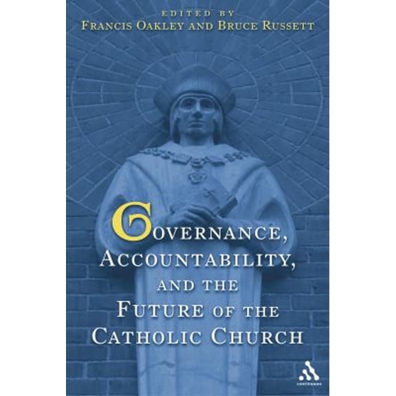 Pre-Owned Governance, Accountability, and the Future of the Catholic Church (Hardcover) 0826415776 9780826415776