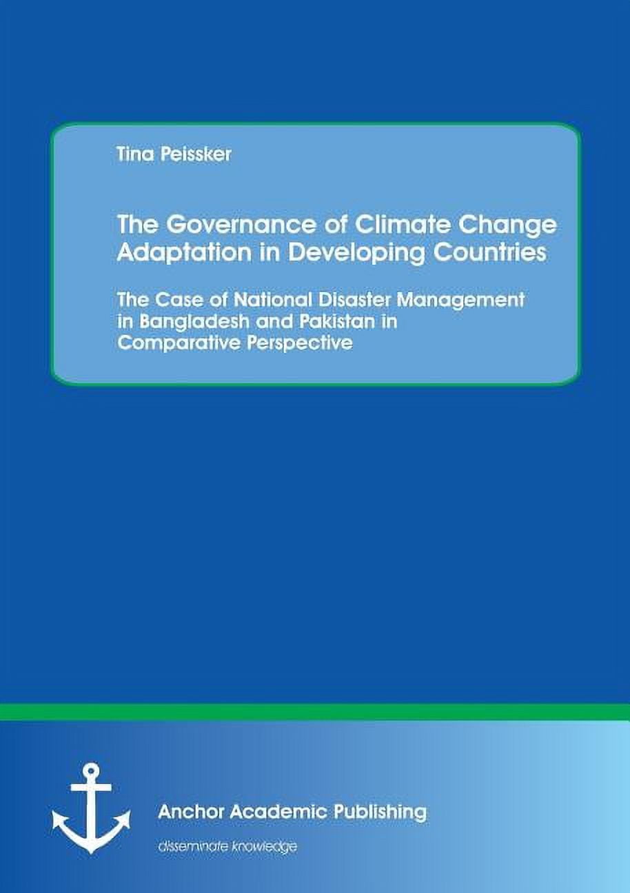 The Governance of Climate Change Adaptation in Developing Countries ...