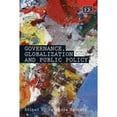 thumbnail image 1 of Pre-Owned Governance, Globalization and Public Policy (Paperback 9781848447073) by Patricia Kennett, 1 of 1