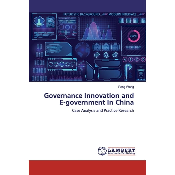 Governance Innovation and E-government In China (Paperback)