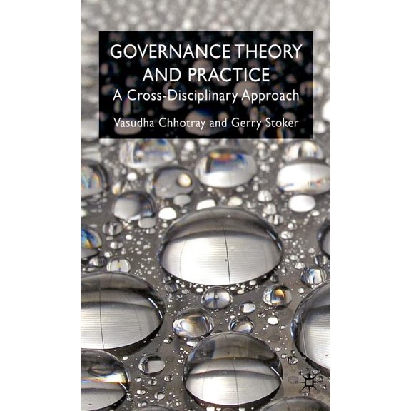 Governance Theory and Practice: A Cross-Disciplinary Approach, (Hardcover)