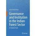 thumbnail image 1 of Governance and Institution in the Indian Forest Sector: An Analytical Study, (Hardcover), 1 of 1