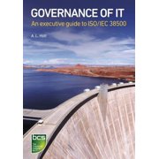 Governance of IT An executive guide to ISO/IEC 38500, Paperback