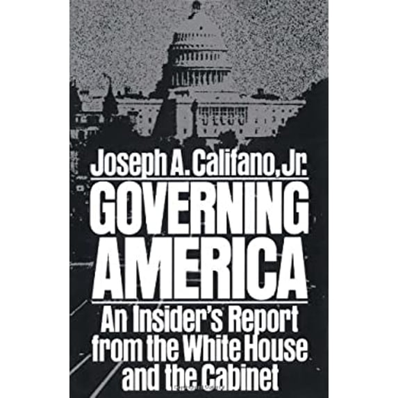 Pre-Owned Governing America: An Insider's Report from the White House and the Cabinet (Hardcover) 0671254286 9780671254285
