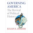 thumbnail image 1 of Pre-Owned Governing America: The Revival of Political History (Hardcover) 0691150737 9780691150734, 1 of 1