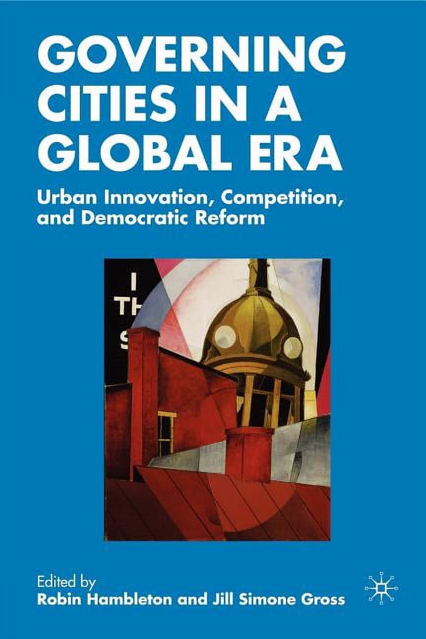 in　and　a　Competition,　Global　Innovation,　Era:　Urban　Cities　Governing　(Paperback)　Democratic　Reform