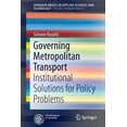 thumbnail image 1 of Governing Metropolitan Transport: Institutional Solutions for Policy Problems, (Paperback), 1 of 1