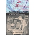 thumbnail image 1 of Governing Security : The Hidden Origins of American Security Agencies (Paperback), 1 of 1