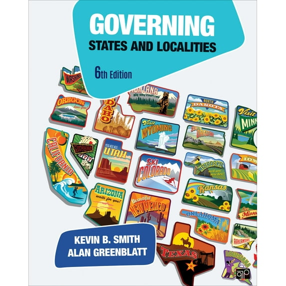 Governing States and Localities (Paperback) by Kevin B Smith, Alan H Greenblatt