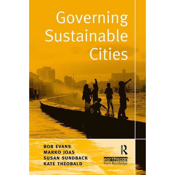 Governing Sustainable Cities, (Paperback)