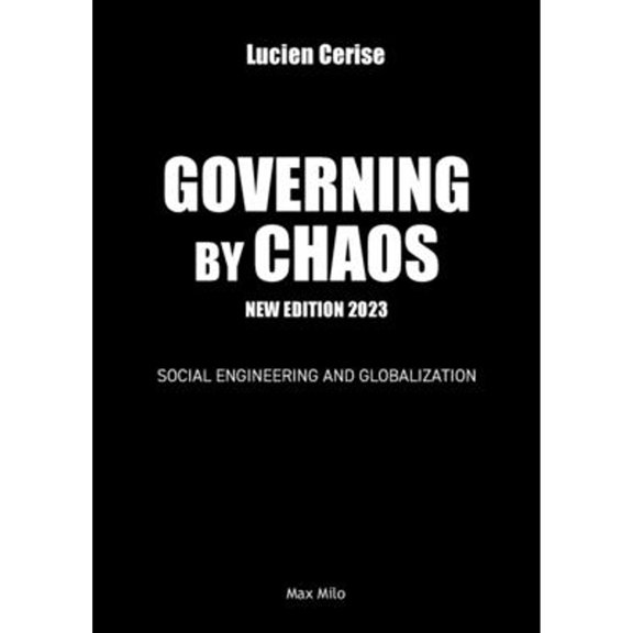 Pre-Owned Governing by chaos: Social engineering and globalization, (Paperback)