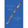 thumbnail image 1 of Governing the Social in Neoliberal Times (Hardcover), 1 of 1
