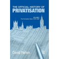 thumbnail image 1 of Government Official History The Official History of Privatisation Vol. I: The formative years 1970-1987, (Paperback), 1 of 1