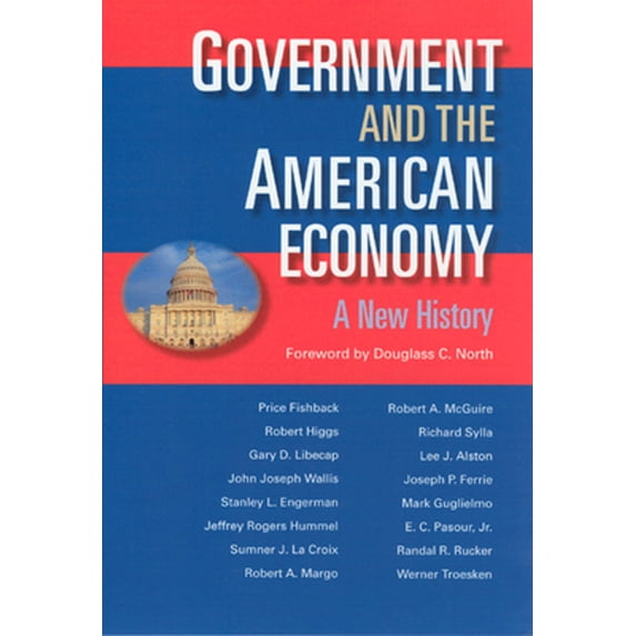 Pre-Owned Government and the American Economy : A New History (Paperback) 9780226251288