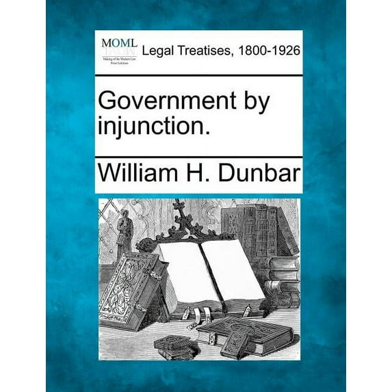 Government by Injunction. Paperback