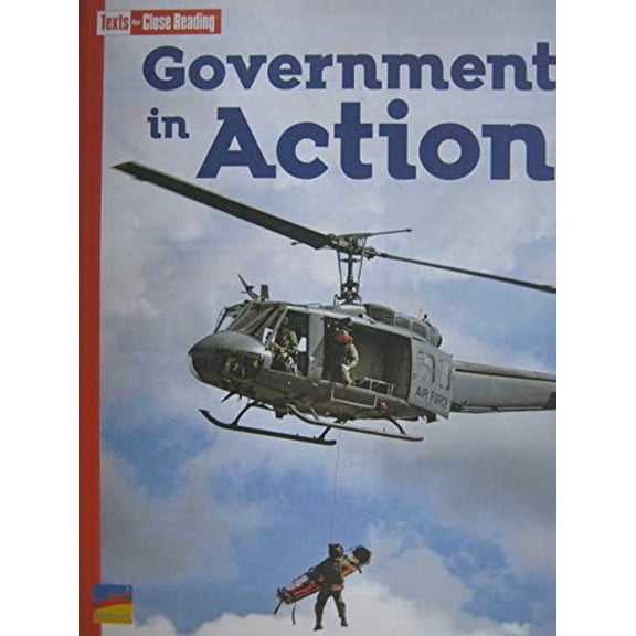 Pre-Owned Government in Action [Texts for Close Reading Grade 4 Unit 1], 9781490056562, 1490056564, Paperback,