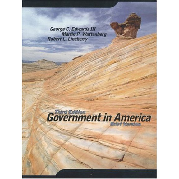 Pre-Owned Government in America: Brief Version (Paperback) 067398088X 9780673980885