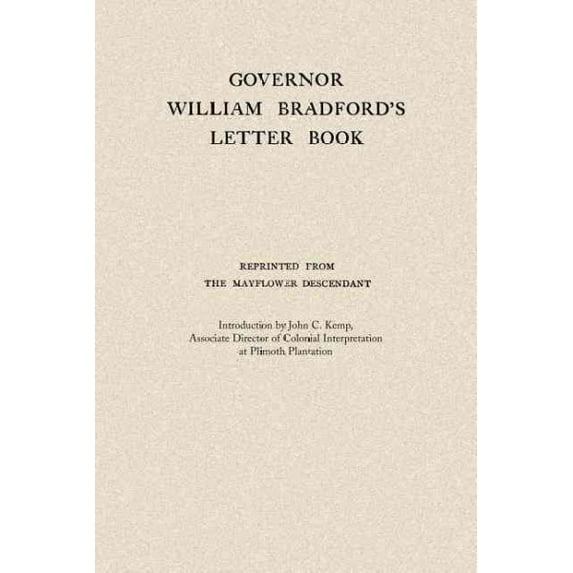 Governor William Bradford's Letter Book (Paperback)