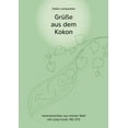 thumbnail image 1 of GrÃ¼Ãe aus dem Kokon: Innenansichten aus meiner Welt mit Long Covid / CFS, (Paperback), 1 of 1