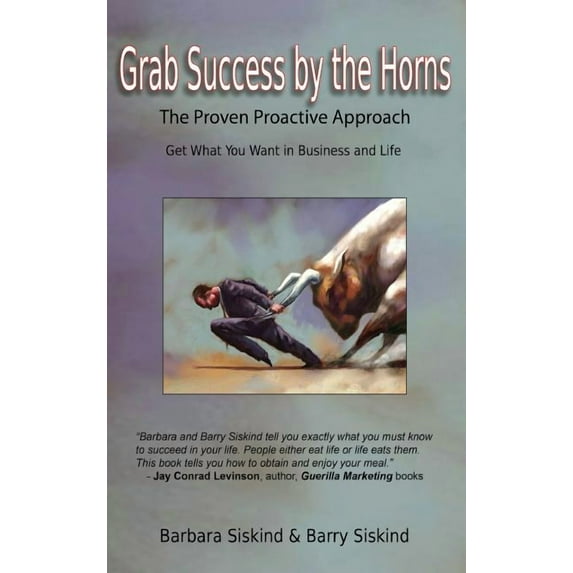 Grab Success by the Horns - The proven Proactive Approach, (Hardcover)