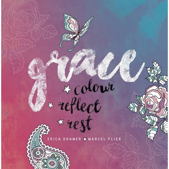 Grace: Colour, Reflect, Rest, (Hardcover)