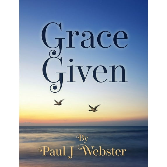 Grace Given (Paperback)