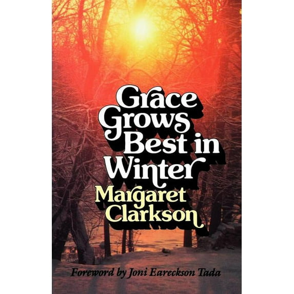 Grace Grows Best in Winter (Paperback)