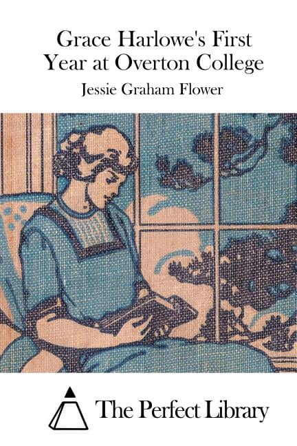 Grace Harlowe's First Year at Overton College, (Paperback)