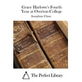 thumbnail image 1 of Grace Harlowe's Fourth Year at Overton College, (Paperback), 1 of 1