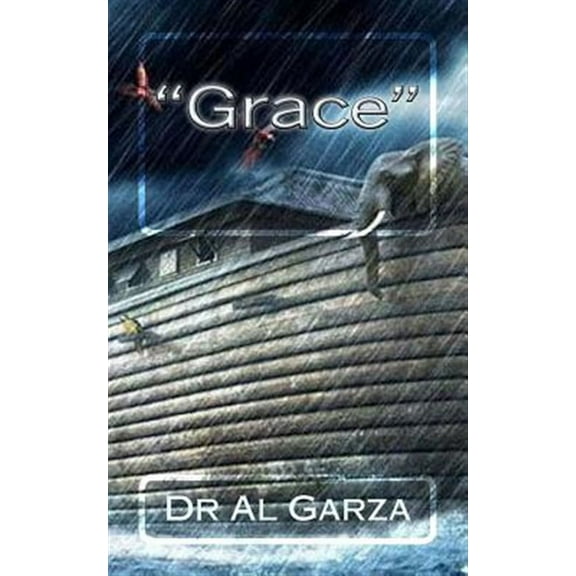 "Grace": It Is NOT What You Think (Paperback) by Sefer Press, Al Garza