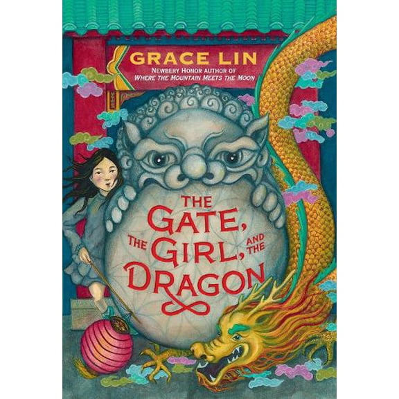 Grace Lin The Gate, the Girl, and the Dragon (Paperback)