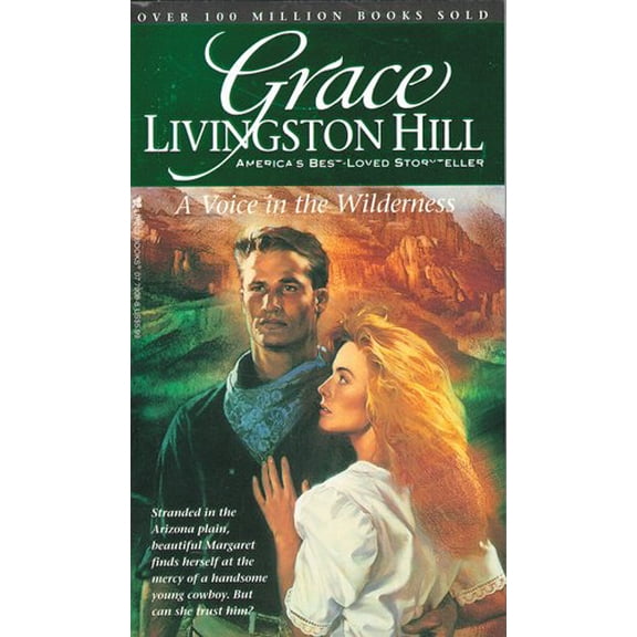 Pre-Owned A Voice in the Wilderness (Grace Livingston Hill #91) (Paperback) 0842379088 9780842379083