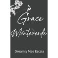 thumbnail image 1 of Grace Monteverde (Paperback), 1 of 1