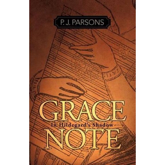 Pre-Owned Grace Note: In Hildegard's Shadow