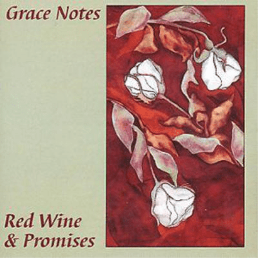 Grace Notes Red Wine & Promises (CD) Album